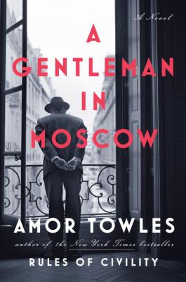 Main Library Book Group: A Gentleman in Moscow, by Amor Towles thumbnail Photo