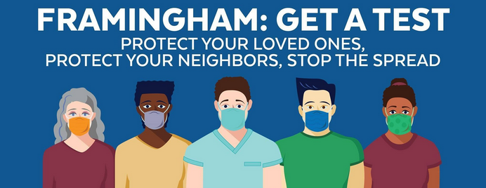 Framingham: Protect Yourself, Protect Your Neighbors, Get a Test!