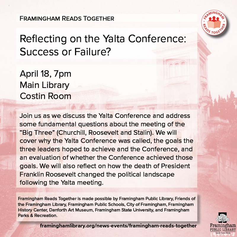 Framingham Reads Together - Reflecting on the Yalta Conference: Success or Failure? thumbnail Photo