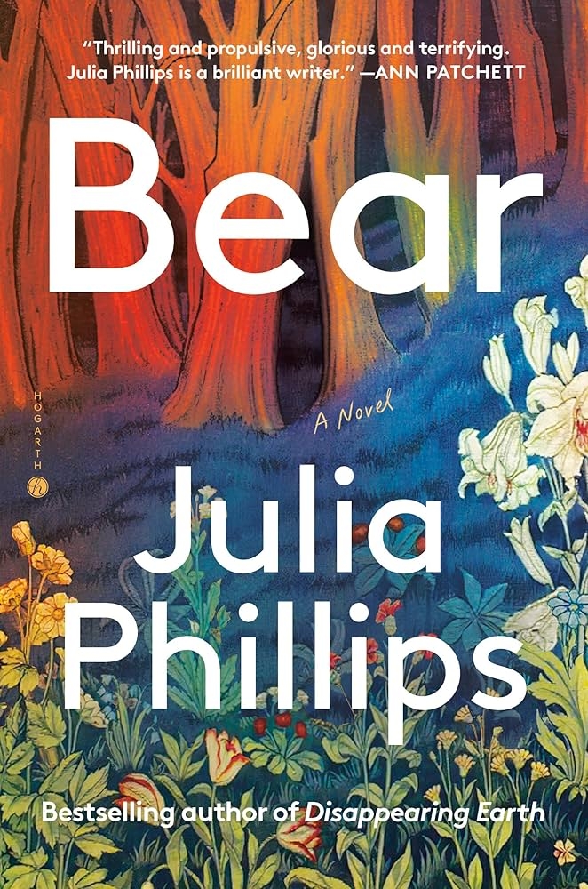 Main Library Book Discussion: Bear: A Novel by Julia Philips thumbnail Photo