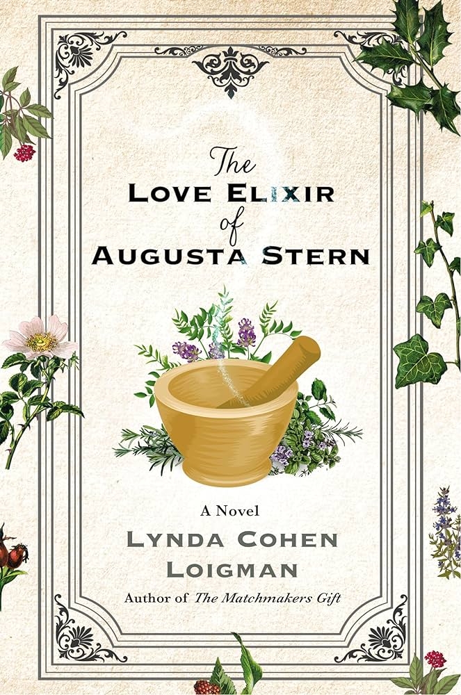 McAuliffe Book Discussion (Morning): The Love Elixir of Augusta Stern by Lynda Cohen Loigman thumbnail Photo
