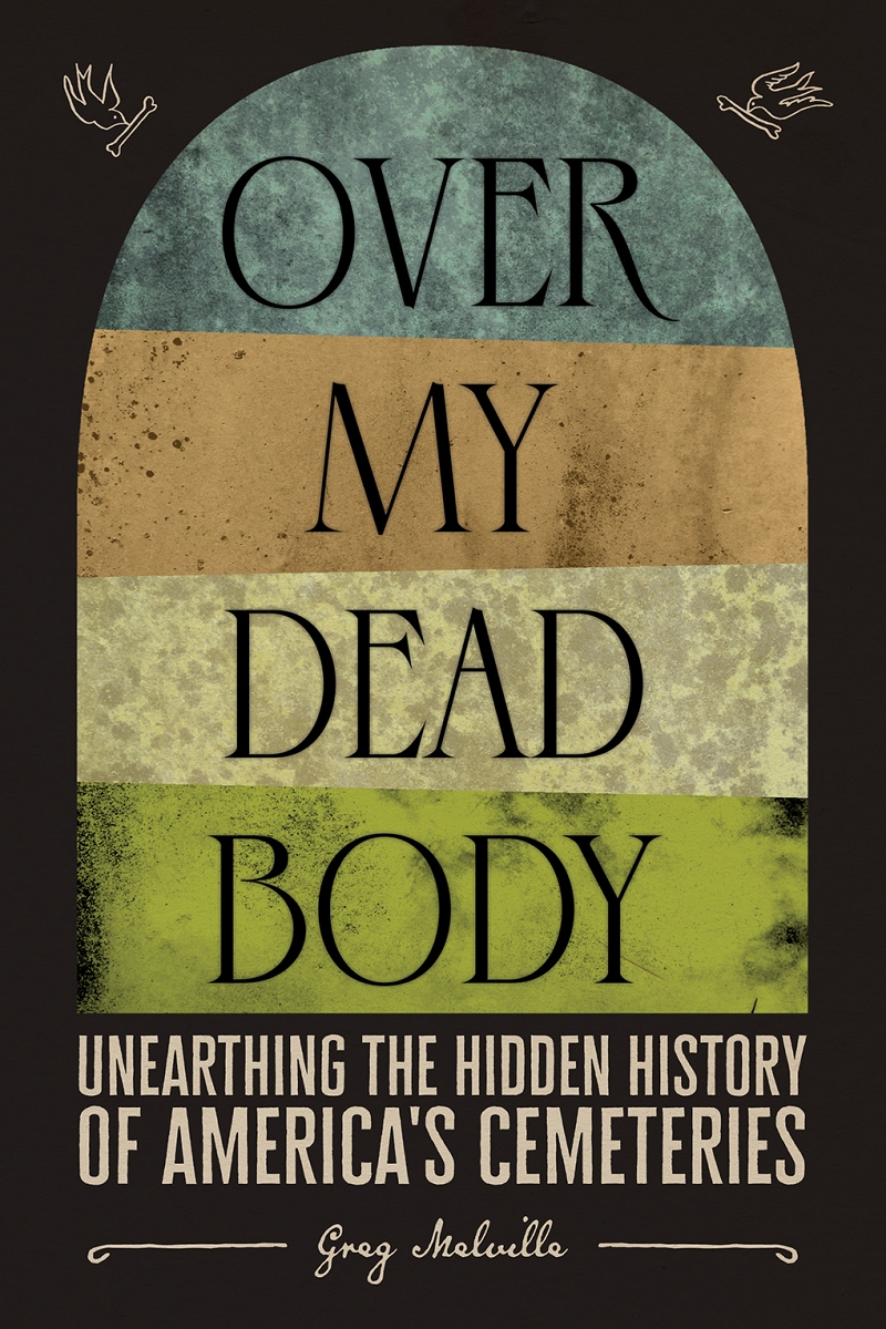 McAuliffe Book Discussion (Morning): Over My Dead Body by Greg Melville thumbnail Photo