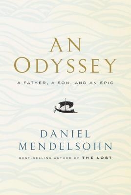 Main Library Book Group: An Odyssey: a Father, a Son, and an Epic by Daniel Mendelsohn thumbnail Photo