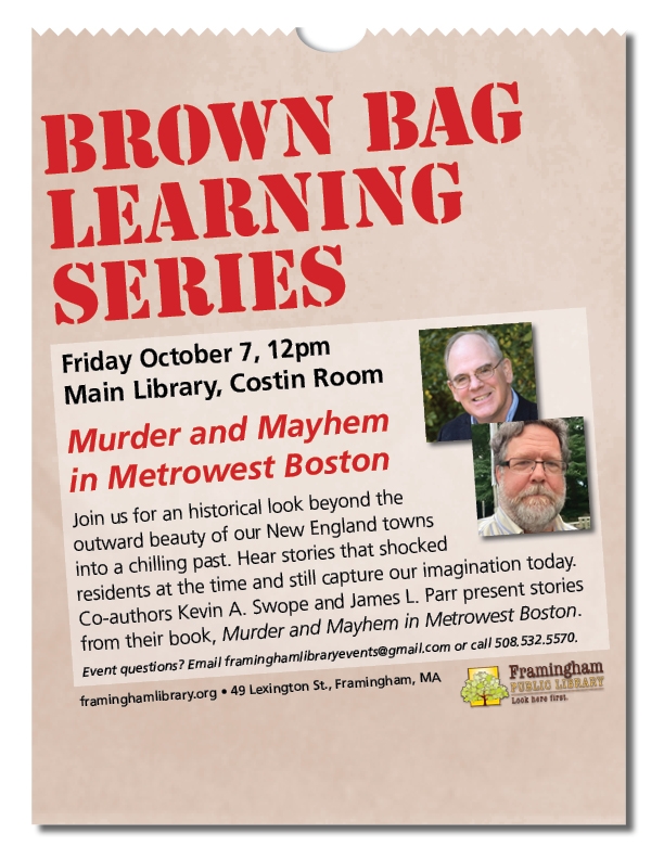 Brown Bag Learning Series: Murder and Mayhem in Metrowest Boston thumbnail Photo
