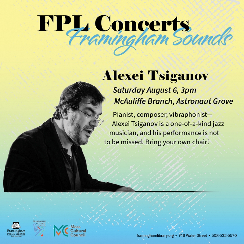 Framingham Sounds Concert Series: Alexei Tsiganov thumbnail Photo