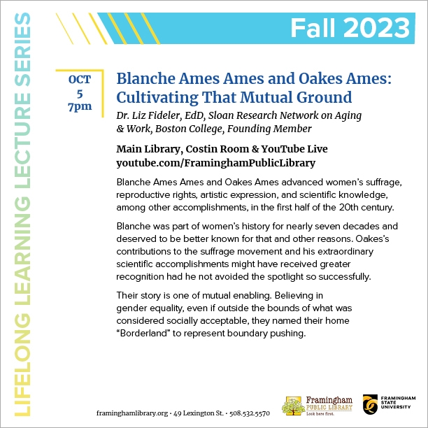 Lifelong Learning Lecture Series: Blanche Ames Ames and Oakes Ames: Cultivating That Mutual Ground thumbnail Photo