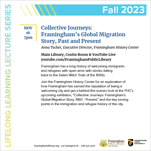 Lifelong Learning Lecture: Collective Journeys: Framingham’s Global Migration Story Past and Present thumbnail Photo