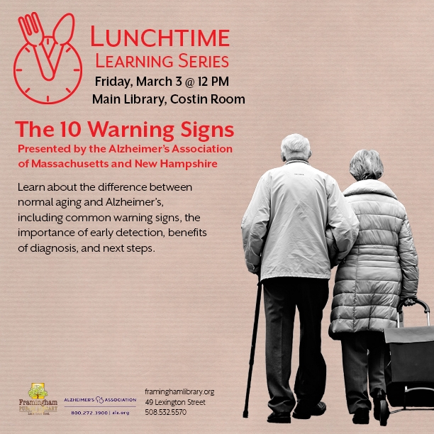 Lunchtime Learning Series: The 10 Warning Signs presented by the Alzheimer’s Association of MA & NH thumbnail Photo