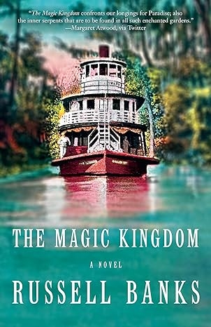 Main Library Adult Book Club: The Magic Kingdom by Russell Banks thumbnail Photo