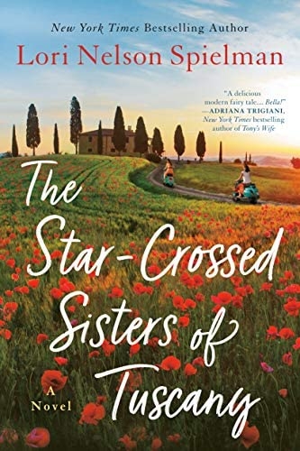 Morning Book Group: The Star-Crossed Sisters of Tuscany by Lori Nelson Spielman thumbnail Photo