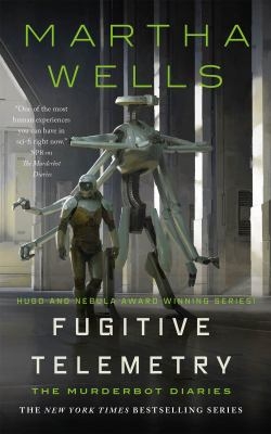 Science Fiction Book Club: Fugitive Telemetry by Martha Wells, #6 in the Murderbot Diaries thumbnail Photo