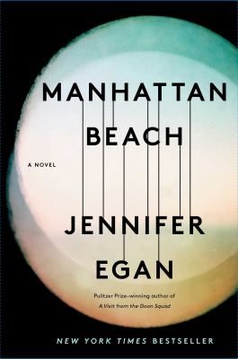 Main Library Book Group: Manhattan Beach, by Jennifer Egan thumbnail Photo