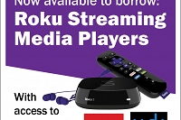 Now available to borrow: Roku Streaming Media Players thumbnail Photo