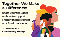 Take the Framingham Cultural Council Community Survey! graphic