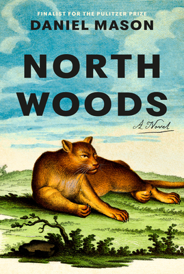Main Library Book Discussion: North Woods by Daniel Mason thumbnail Photo