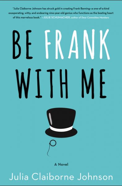 McAuliffe Book Discussion - Be Frank With Me by Julia Claiborne Johnson thumbnail Photo