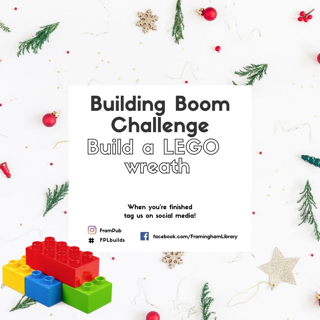 Building Boom Challenge: Make a LEGO wreath. When you are finished, tag us on social media at #frampub #fplreads