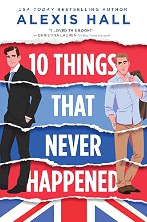 Queer Reads Book Discussion: 10 Things That Never Happened by Alexis Hall thumbnail Photo