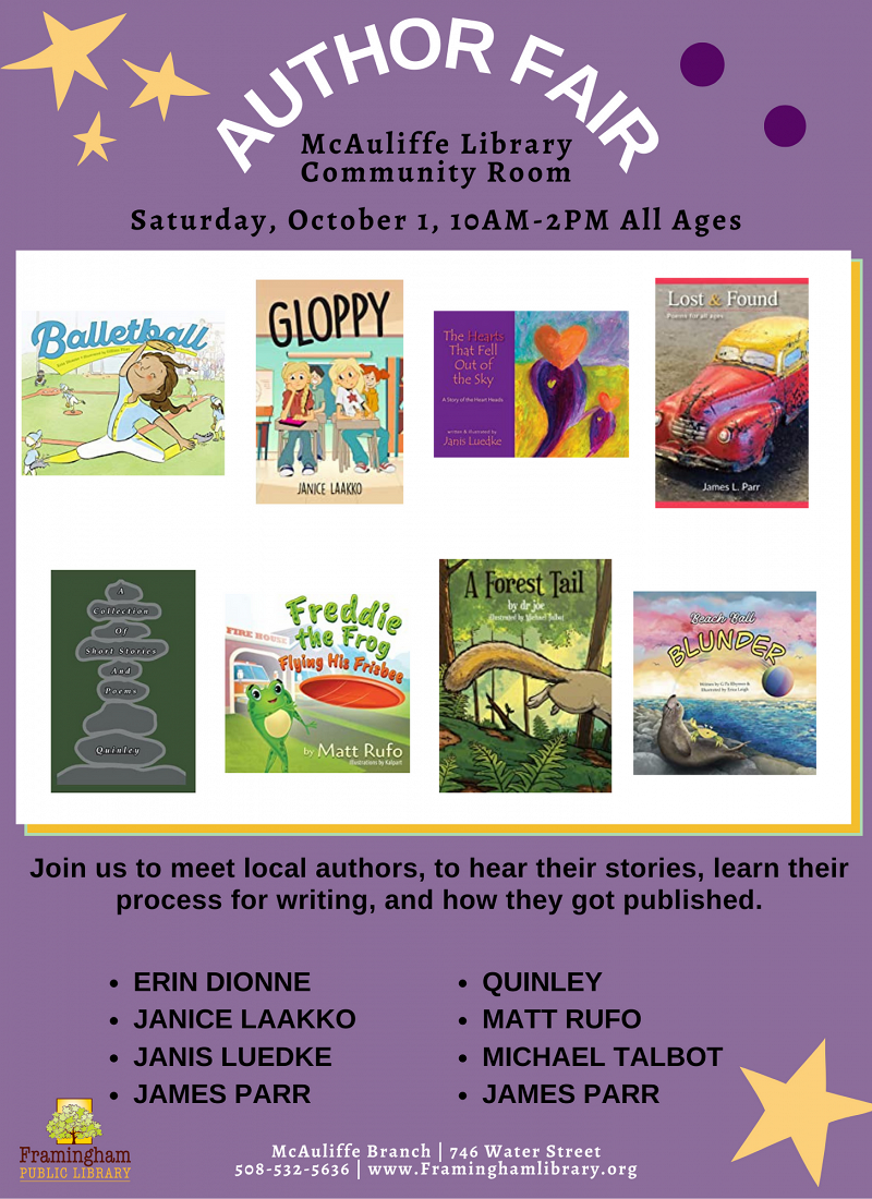 Local Author Book Fair October 01, 2022 , 10:00 am - 2:00 pm / McAuliffe Branch Community Room Join us to meet local authors, to hear their stories, learn their process for writing, and how they got published. All Ages