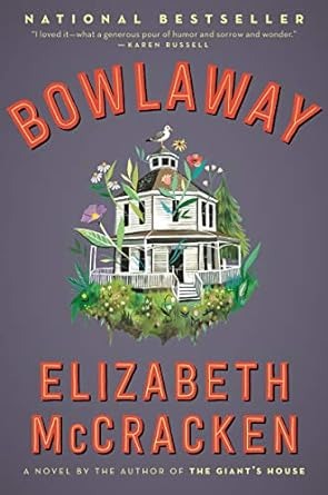 Main Library Adult Book Discussion Group: Bowlaway by Elizabeth McCracken thumbnail Photo