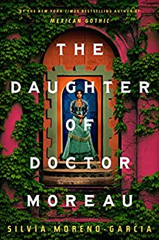 Science Fiction Book Club: The Daughter of Doctor Moreau by Silvia Moreno-Garcia thumbnail Photo