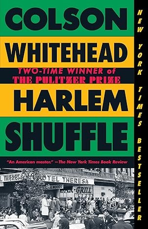 Main Library Adult Book Discussion Group: Harlem Shuffle by Colson Whitehead thumbnail Photo