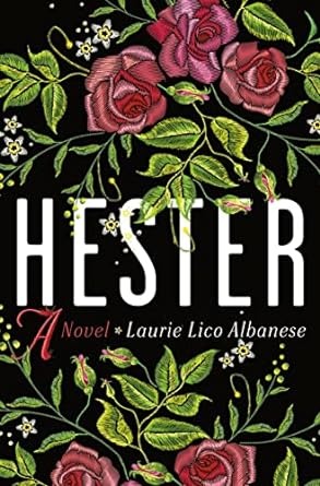 Main Library Adult Book Club: Hester by Laurie Lico Albanese thumbnail Photo