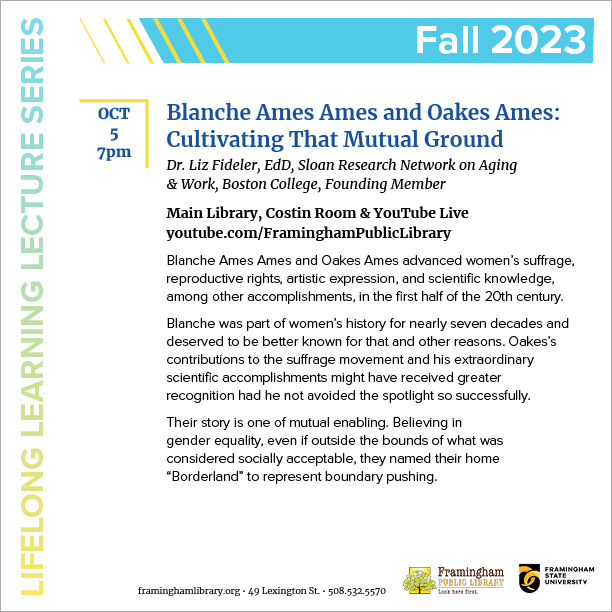 Lifelong Learning Lecture Series: Blanche Ames and Oakes Ames: Cultivating that Mutual Ground thumbnail Photo