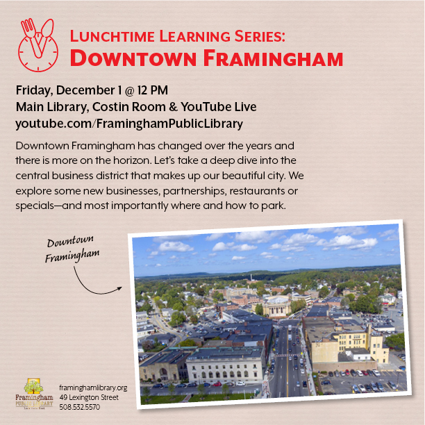 Lunchtime Learning Series: Downtown Framingham thumbnail Photo