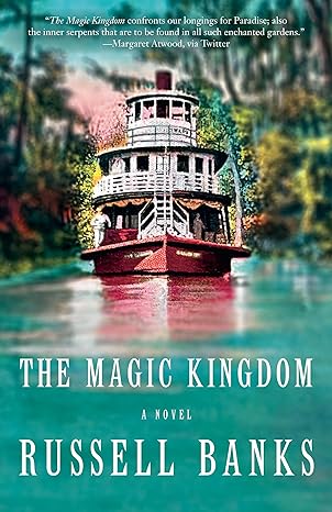 Main Library Adult Book Club: The Magic Kingdom by Russell Banks thumbnail Photo