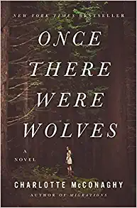 McAuliffe Evening Book Club: Once There Were Wolves by Charlotte McConaghy thumbnail Photo