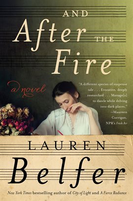 And After the Fire by Lauren Belfer thumbnail Photo