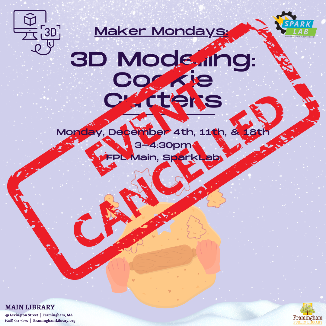 EVENT CANCELLED FOR NOW - Maker Mondays: 3D Modeling/Printing (Cookie Cutters!) thumbnail Photo