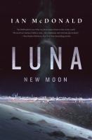Sci-Fi Book Group: Luna: New Moon by Ian McDonald thumbnail Photo