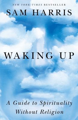Mindfulness Book Group: Waking Up: A Guide to Spirituality Without Religion, by Sam Harris thumbnail Photo