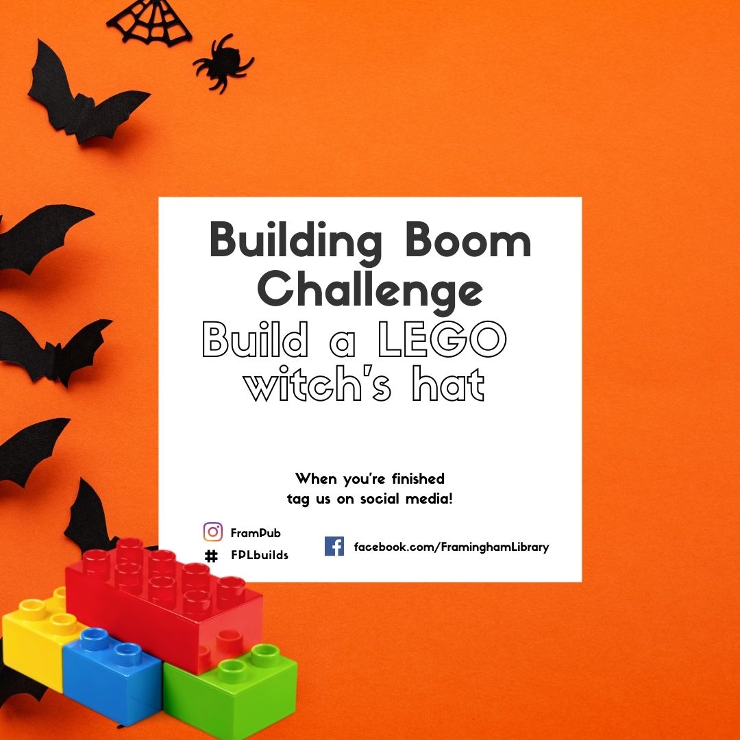 Building Boom Challenge: Build a LEGO witch's hat. When you are finished, tag us on social media at #frampub #fplreads