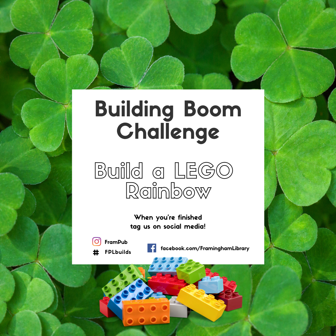 Building Boom Challenge: Build a LEGO rainbow. When you are finished, tag us on social media at #frampub #fplreads