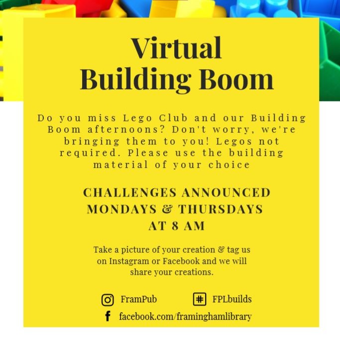 Text reads Virtual Building Boom. Do you miss Lego club and our building boom afternoons? Don't worry, we're bringing them to you! Legos not required. Please use the building materials of your choice.